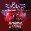Ex Revolveri u četvrtak u Zappa Bazi!