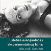 Promocija knjige „Estetika avangardnog i eksperimentalnog filma: Telo, rod i identitet“ Ivane Kronje u izdanju Filmskog centra Srbije