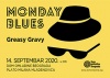MONDAY BLUES #41: Greasy Gravy