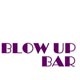 Blow Up Bar